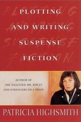 Plotting and writing suspense fiction by Patricia Highsmith from Amazon.com